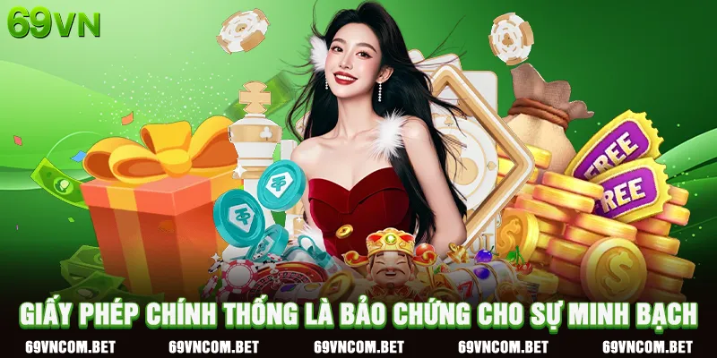 Giấy Phép Chính Thống Là Bảo Chứng Cho Sự Minh Bạch